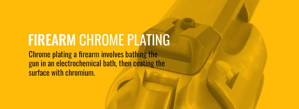 Firearm Chrome Plating